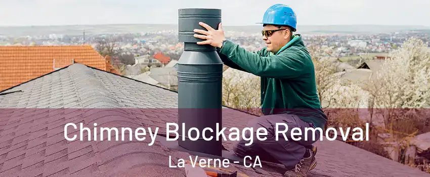  Chimney Blockage Removal La Verne - CA