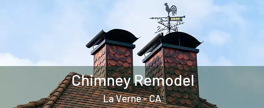  Chimney Remodel La Verne - CA
