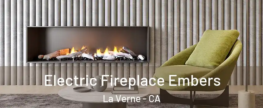  Electric Fireplace Embers La Verne - CA