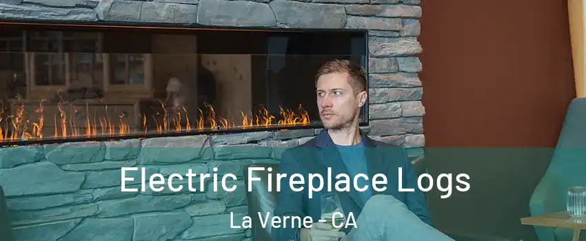  Electric Fireplace Logs La Verne - CA