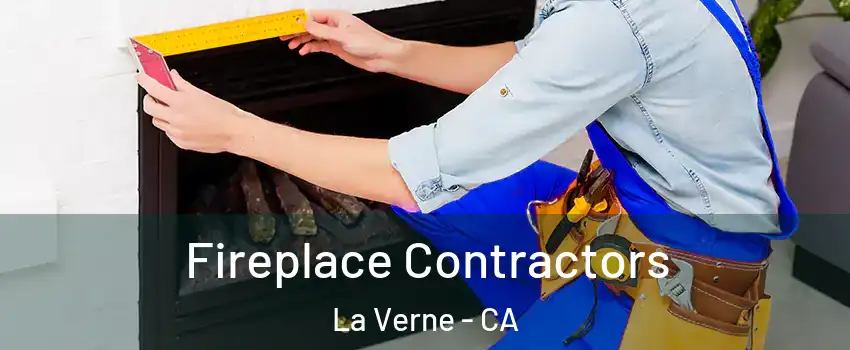  Fireplace Contractors La Verne - CA