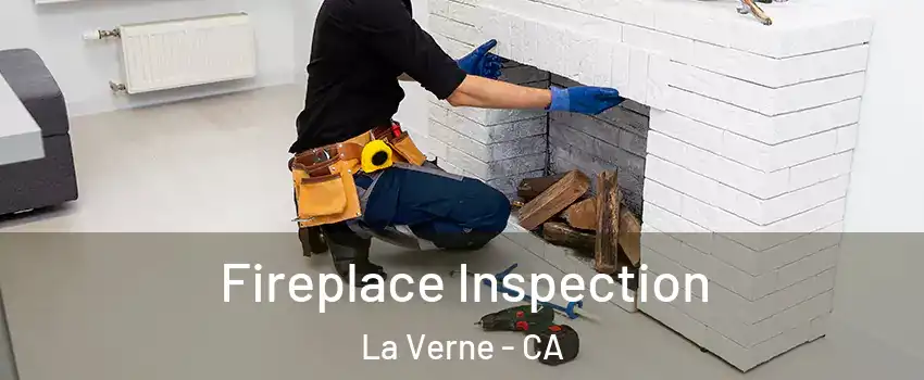  Fireplace Inspection La Verne - CA