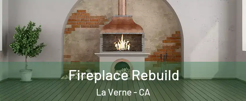  Fireplace Rebuild La Verne - CA