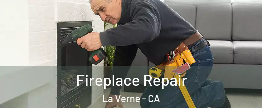  Fireplace Repair La Verne - CA