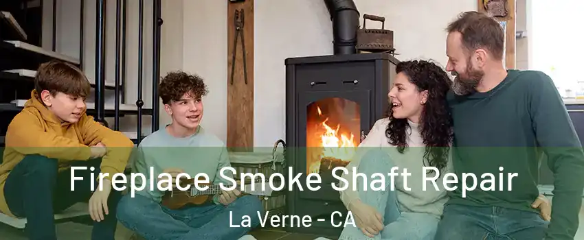  Fireplace Smoke Shaft Repair La Verne - CA