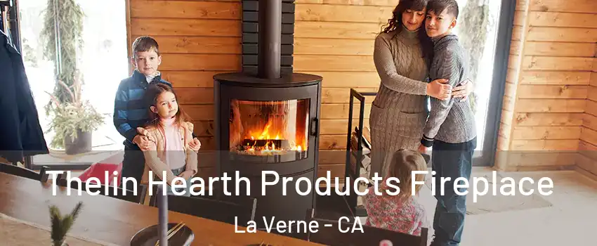  Thelin Hearth Products Fireplace La Verne - CA
